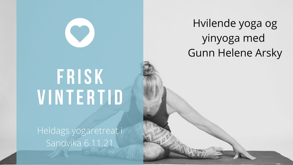 Frisk vintertid - YOGARETREAT i Bærum 6.11