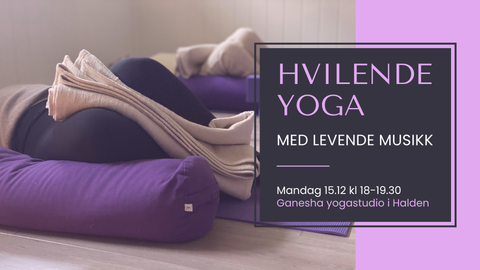 Hvilende yoga med levende musikk